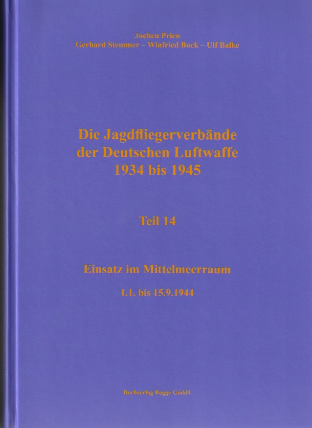 Die Jagdfliegerverbände der Deutschen Luftwaffe Teil 14